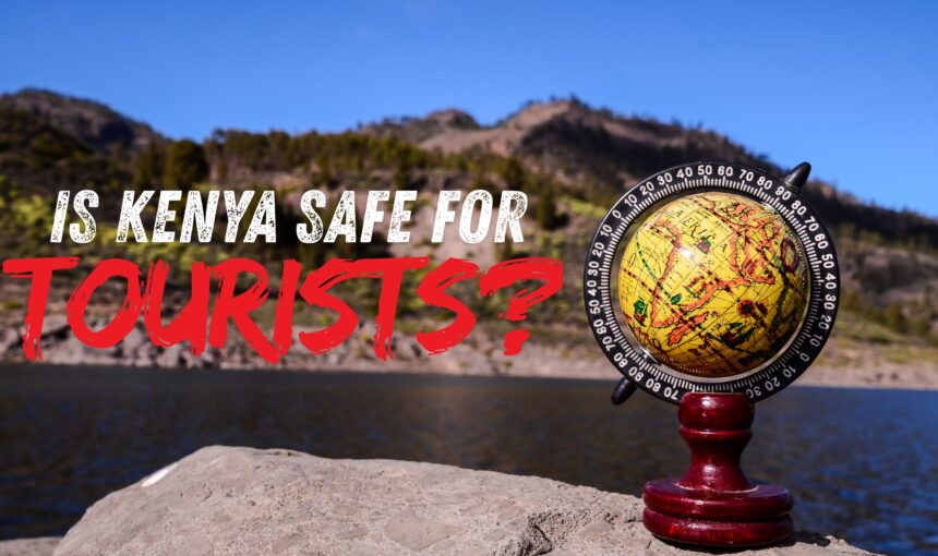 Is Kenya Safe for Tourists? Safari Safety Guide for First-Time Visitors